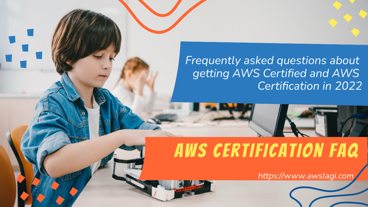 AWS Certification FAQs